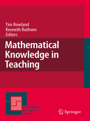 cover image of Mathematical Knowledge in Teaching